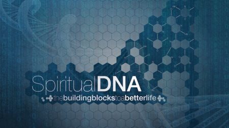 Spiritual DNA: The Building Blocks to a Better Life Media Resources