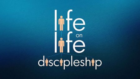 Life on Life Discipleship Media Resources